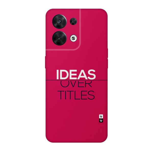 Ideas Over Titles Back Case for Oppo Reno8 5G