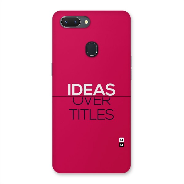 Ideas Over Titles Back Case for Realme 2