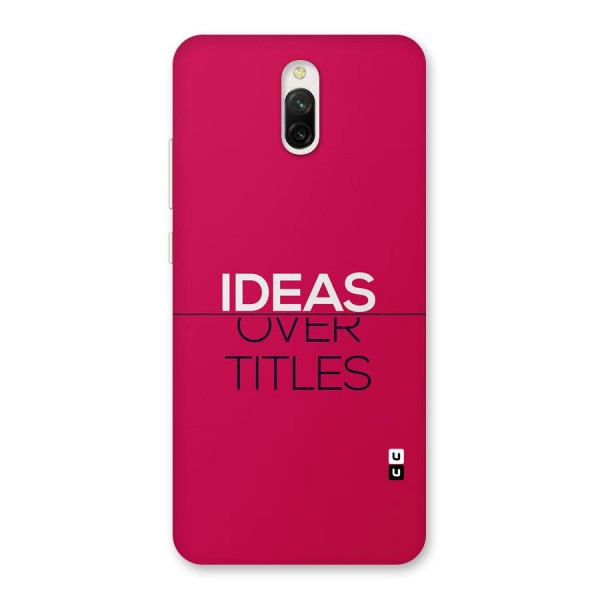 Ideas Over Titles Back Case for Redmi 8A Dual