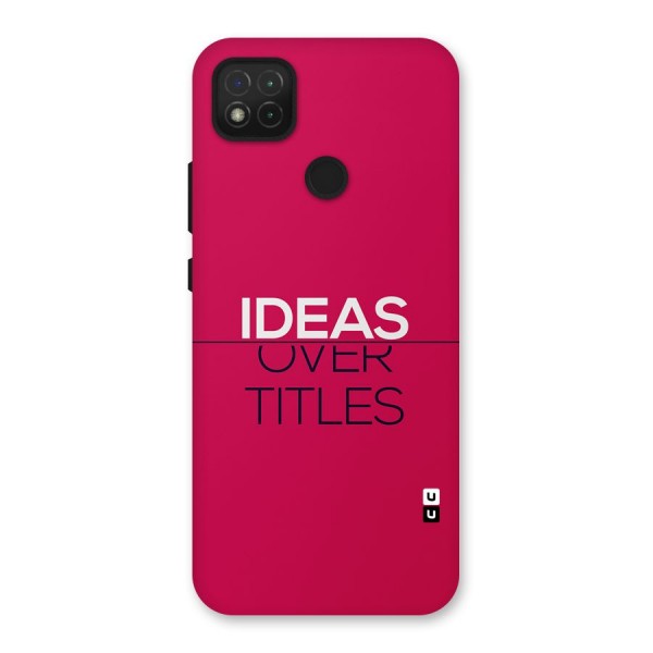 Ideas Over Titles Back Case for Redmi 9C