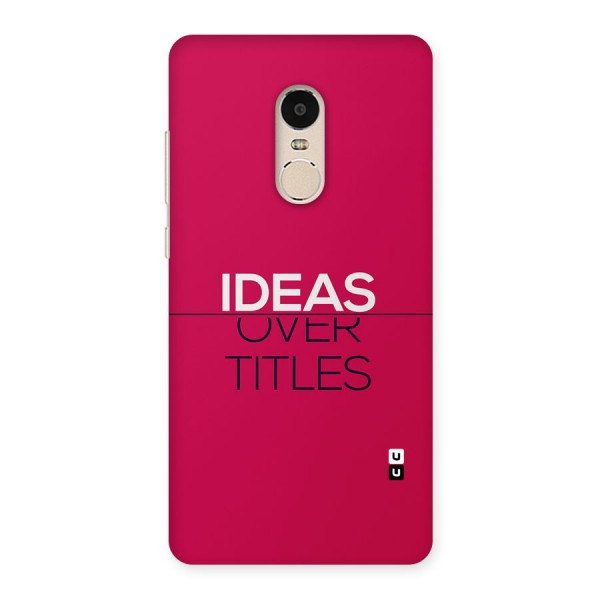 Ideas Over Titles Back Case for Redmi Note 4