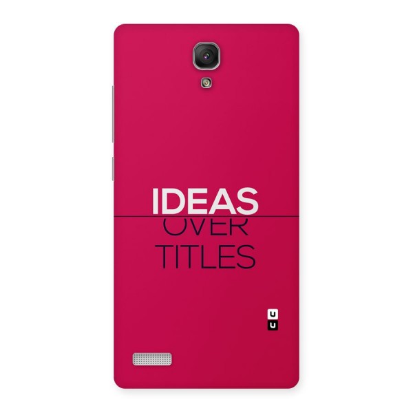 Ideas Over Titles Back Case for Redmi Note Prime