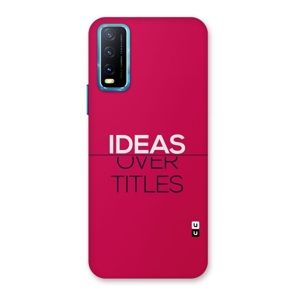 Ideas Over Titles Back Case for Vivo Y12s