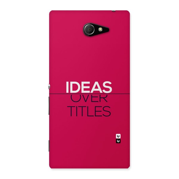 Ideas Over Titles Back Case for Xperia M2