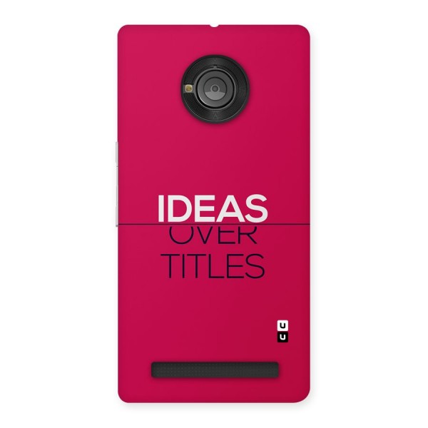 Ideas Over Titles Back Case for Yuphoria