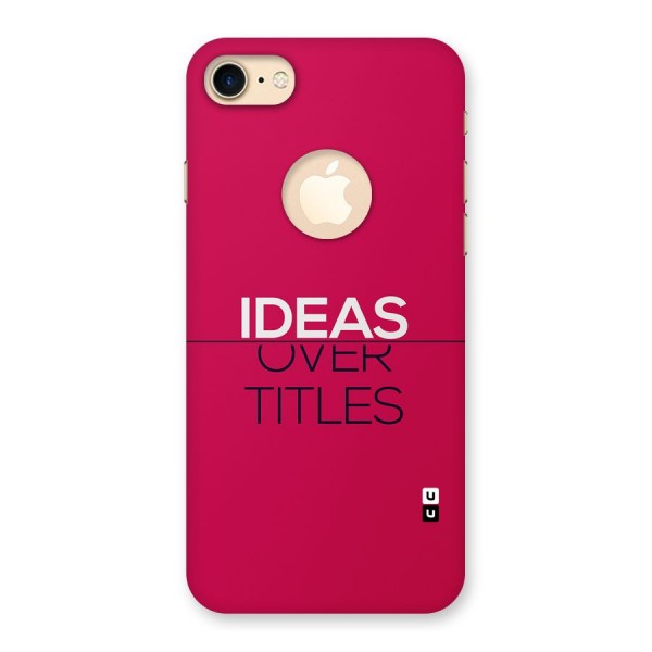 Ideas Over Titles Back Case for iPhone 8 Logo Cut