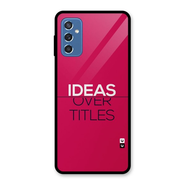 Ideas Over Titles Glass Back Case for Galaxy M52 5G