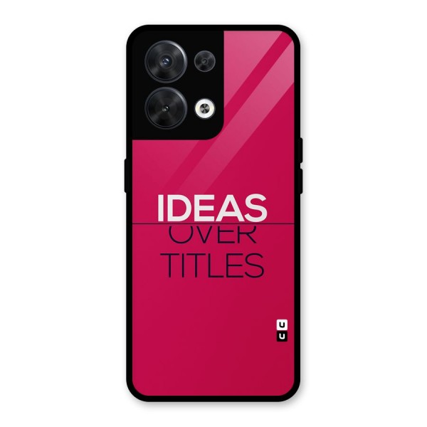 Ideas Over Titles Glass Back Case for Oppo Reno8 5G