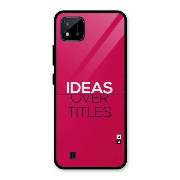 Ideas Over Titles Glass Back Case for Realme C11 2021