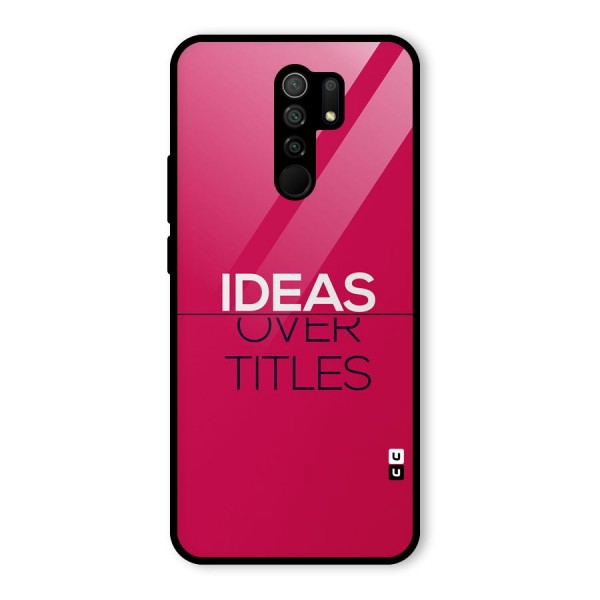 Ideas Over Titles Glass Back Case for Redmi 9 Prime