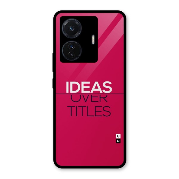 Ideas Over Titles Glass Back Case for Vivo T1 Pro