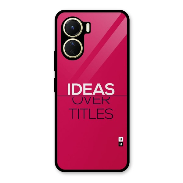 Ideas Over Titles Glass Back Case for Vivo Y16