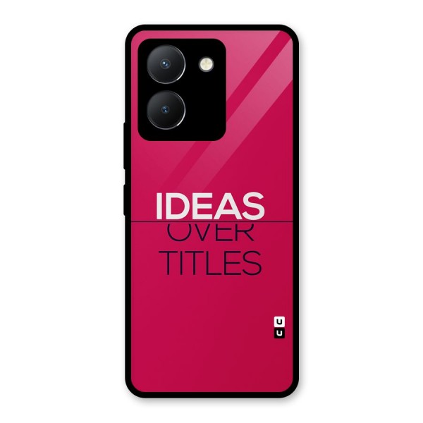 Ideas Over Titles Glass Back Case for Vivo Y36