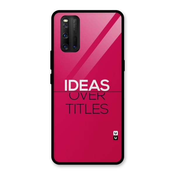 Ideas Over Titles Glass Back Case for Vivo iQOO 3
