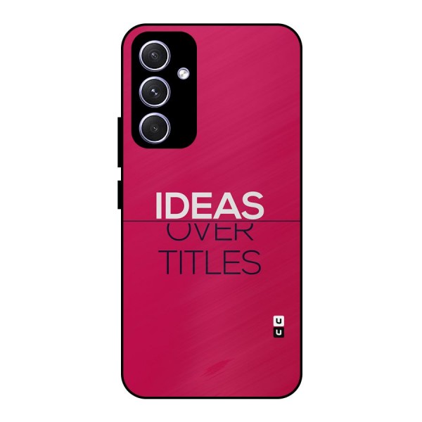 Ideas Over Titles Metal Back Case for Galaxy A54