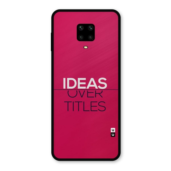 Ideas Over Titles Metal Back Case for Poco M2 Pro