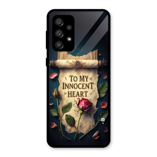 Innocence Of Heart Glass Back Case for Galaxy A32