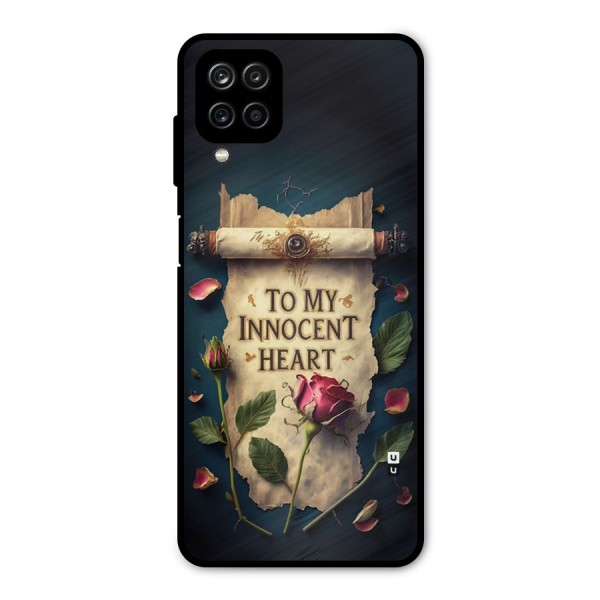 Innocence Of Heart Metal Back Case for Galaxy A12