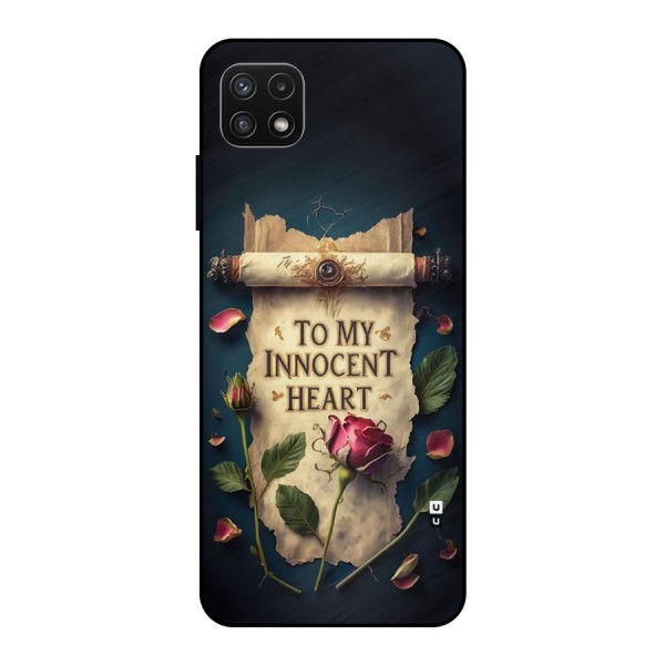 Innocence Of Heart Metal Back Case for Galaxy A22 5G