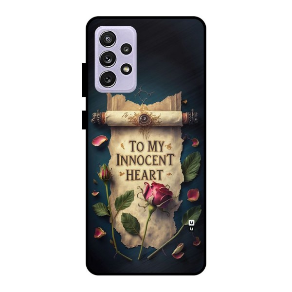 Innocence Of Heart Metal Back Case for Galaxy A72