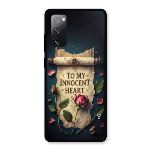 Innocence Of Heart Metal Back Case for Galaxy S20 FE