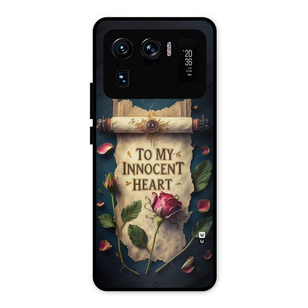 Innocence Of Heart Metal Back Case for Mi 11 Ultra