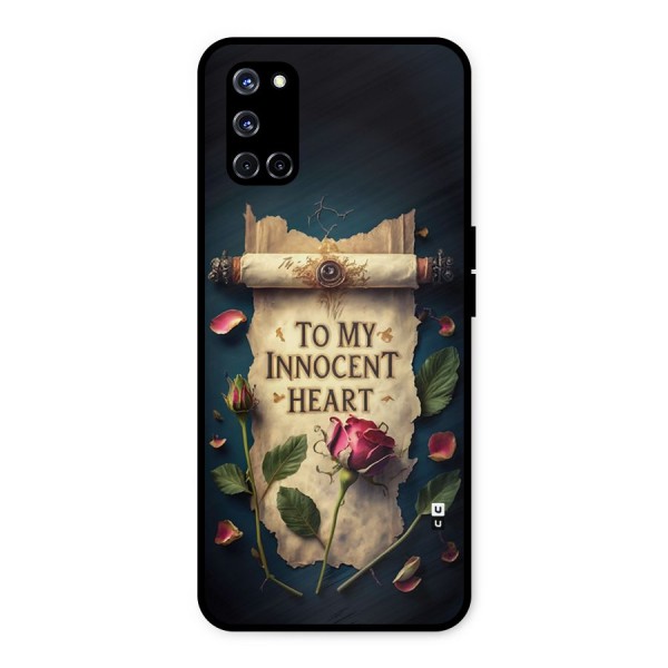 Innocence Of Heart Metal Back Case for Oppo A52