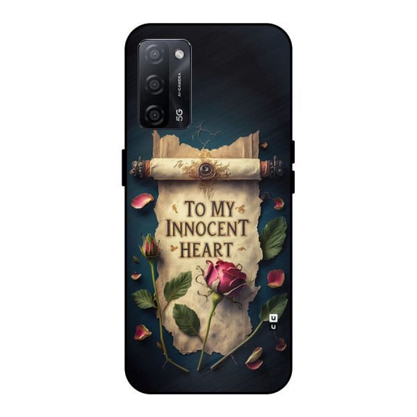 Innocence Of Heart Metal Back Case for Oppo A53s 5G