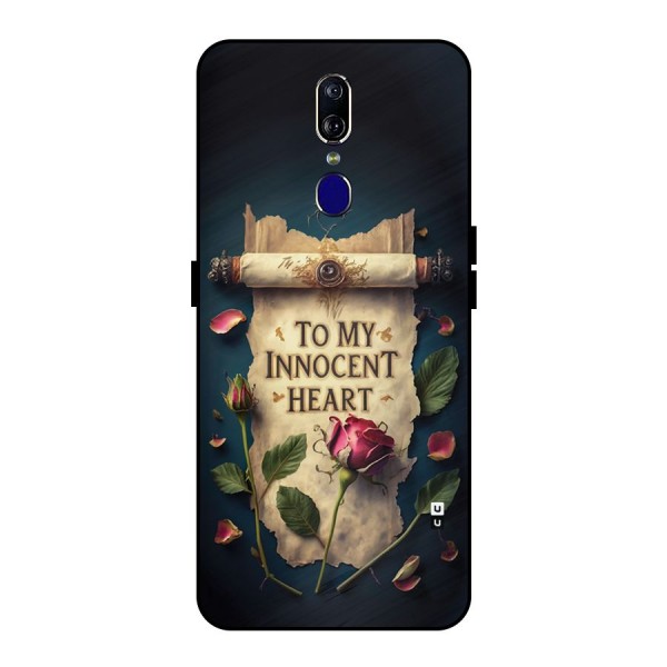 Innocence Of Heart Metal Back Case for Oppo F11