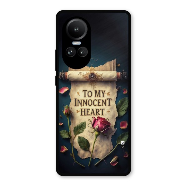 Innocence Of Heart Metal Back Case for Oppo Reno10 Pro