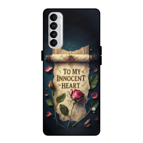 Innocence Of Heart Metal Back Case for Oppo Reno4 Pro