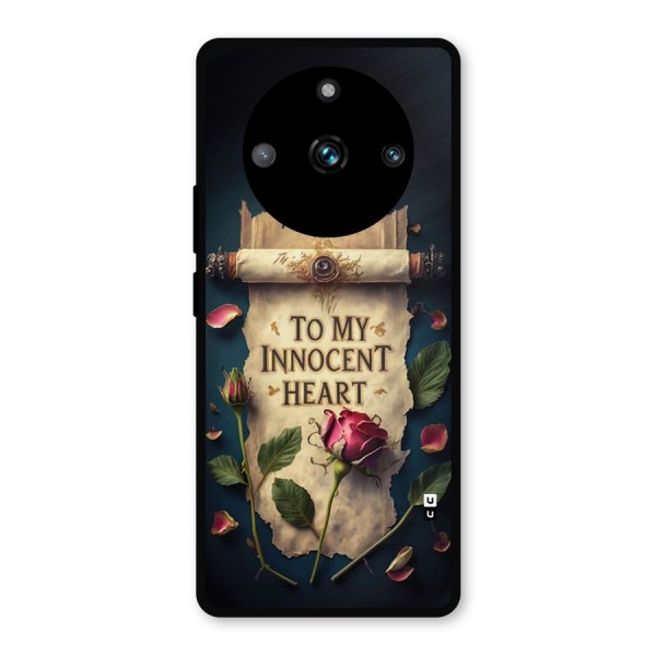 Innocence Of Heart Metal Back Case for Realme 11 Pro