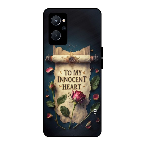 Innocence Of Heart Metal Back Case for Realme 9i 5G