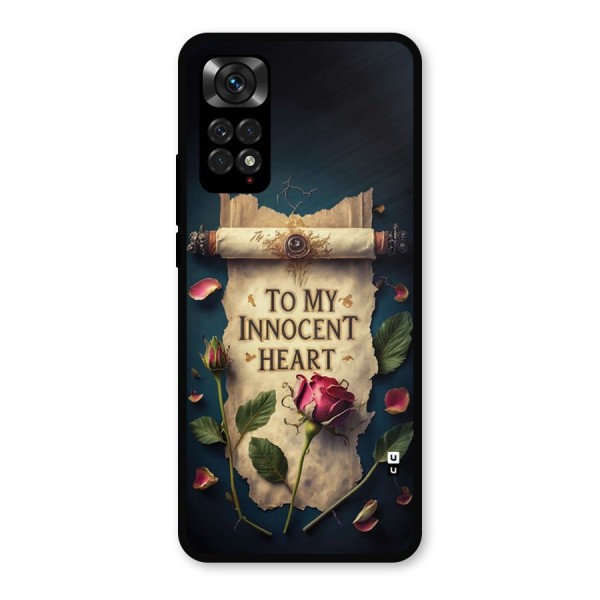 Innocence Of Heart Metal Back Case for Redmi Note 11