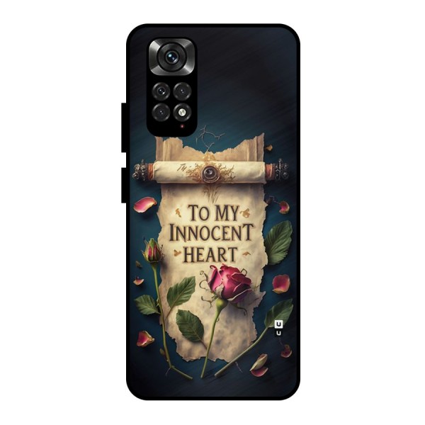 Innocence Of Heart Metal Back Case for Redmi Note 11 Pro