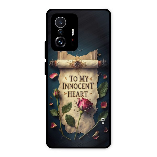 Innocence Of Heart Metal Back Case for Xiaomi 11T Pro