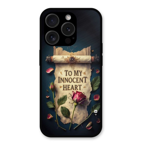 Innocence Of Heart Metal Back Case for iPhone 15 Pro