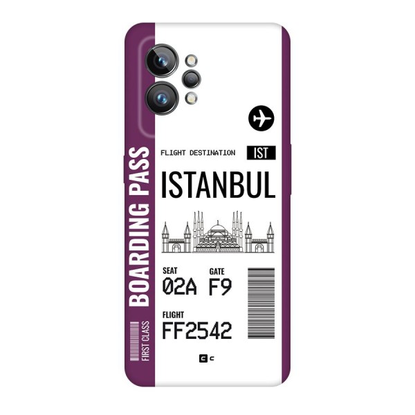 Istanbul Boarding Pass Back Case for Realme GT2 Pro