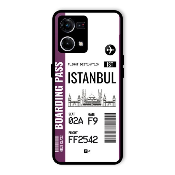 Istanbul Boarding Pass Glass Back Case for Oppo F21 Pro 4G