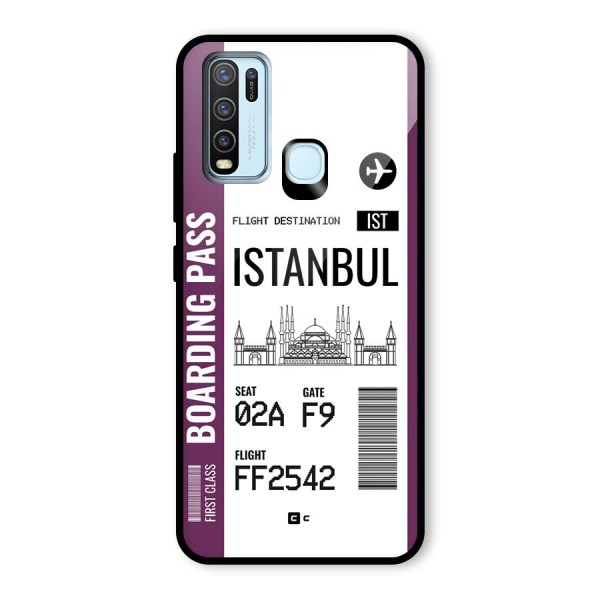 Istanbul Boarding Pass Glass Back Case for Vivo Y50