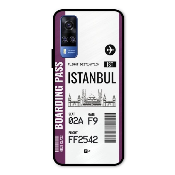 Istanbul Boarding Pass Metal Back Case for Vivo Y31