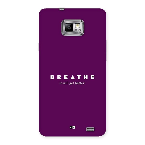 It Will Get Better Back Case for Galaxy S2