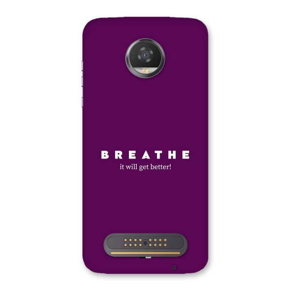 It Will Get Better Back Case for Moto Z2 Play