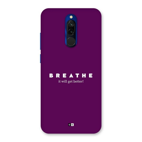 It Will Get Better Back Case for Redmi 8