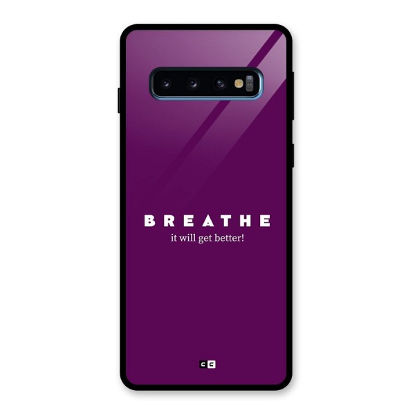 It Will Get Better Glass Back Case for Galaxy S10