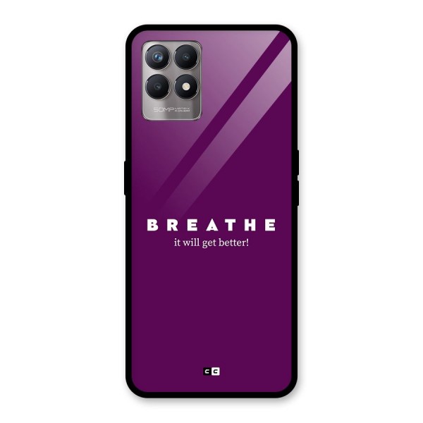 It Will Get Better Glass Back Case for Realme 8i