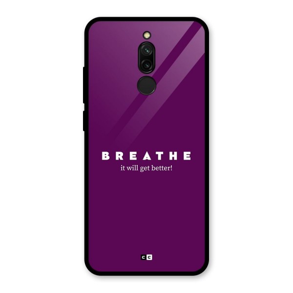 It Will Get Better Glass Back Case for Redmi 8