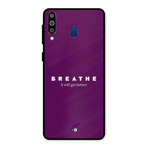 It Will Get Better Metal Back Case for Galaxy M30