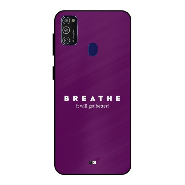 It Will Get Better Metal Back Case for Galaxy M30s