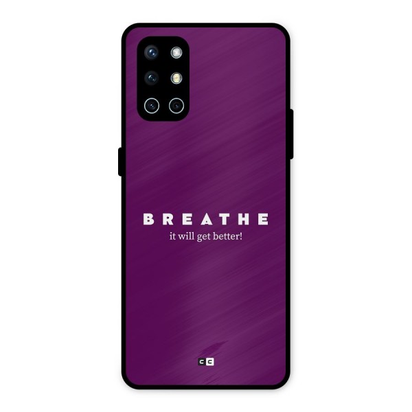 It Will Get Better Metal Back Case for OnePlus 9R